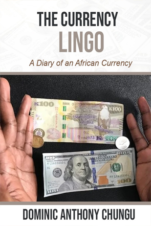 Currency Lingo Cover The Currency Lingo (Hardcopy)- Author: Dominic Anthony Chungu