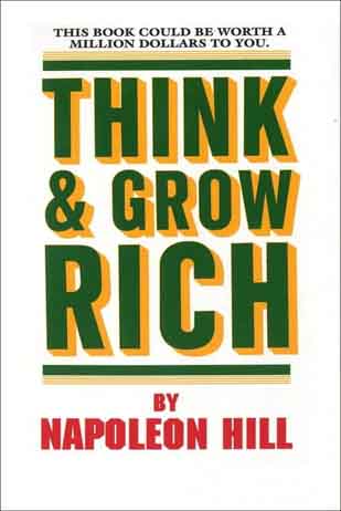 Think and grow rich Think & Grow Rich (eBook)- Author: Napoleon Hill (Public Domain)